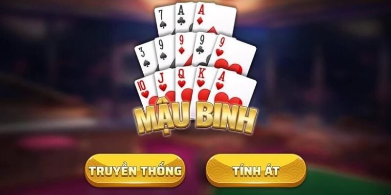 Mẹo chơi mậu binh trở thành chuyên gia cho bạn 